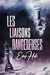 Les liaisons dangereuses (French Edition)