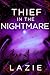 Thief in the Nightmare (Nig...