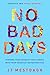 No Bad Days: Turning Your Biggest Challenges into Your Greatest Opportunities (Adapted for Young Readers)