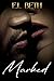 Marked (ENFORCED LOVE Book 2)