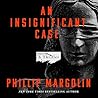 An Insignificant Case by Phillip Margolin