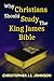 Why Christians Should Study The King James Bible by Christopher J.E. Johnson