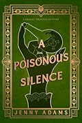 A Poisonous Silence