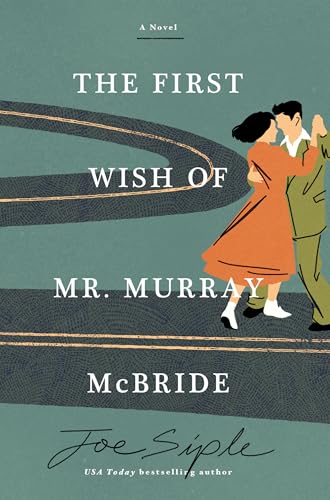 The First Wish of Mr. Murray McBride (Kindle Edition)