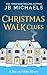 Christmas Walk Clues by JB Michaels