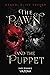 The Pawn and the Puppet (The Pawn and the Puppet #1)
