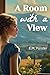 A Room with a View: A Coming-of-Age Novel about Self-Discovery and Travel
