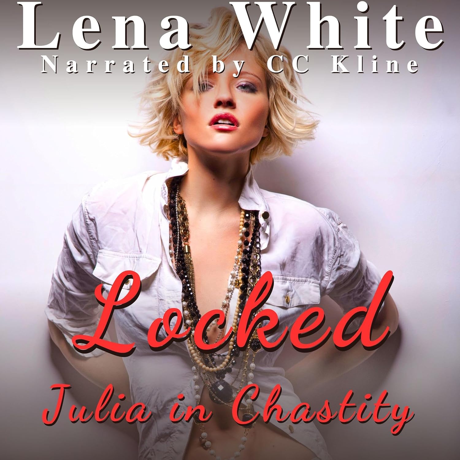 LOCKED: Julia in Chastity (A CLUB sub Standalone Novel Book 1)