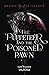 The Puppeteer and The Poisoned Pawn (The Pawn and The Puppet, #3)