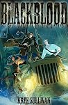Blackblood by Kree Sullivan