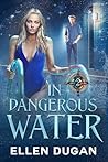 In Dangerous Water