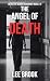 The Angel of Death by Lee Brook The Angel of Death by Lee Brook