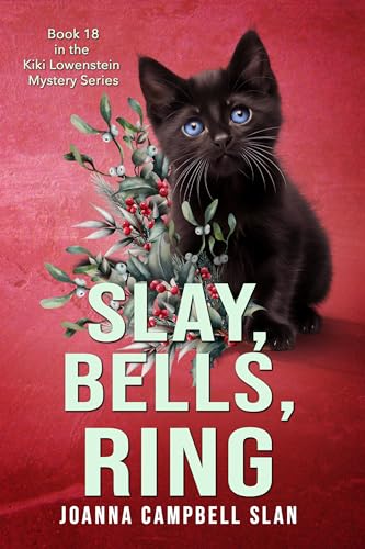 Slay, Bells, Ring (Kiki Lowenstein Mystery Series, #18)