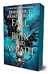 Fall of Ruin and Wrath by Jennifer L. Armentrout Fall of Ruin and Wrath by Jennifer L. Armentrout