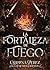 La fortaleza del fuego (Elementos sagrados, #1)