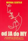 od JA do MY. Jak ...
