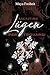 Lügen: Mentire per trovarsi (Italian Edition)