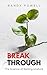 BREAKTHROUGH: The Science of Getting Unstuck