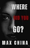Where Did You Go?