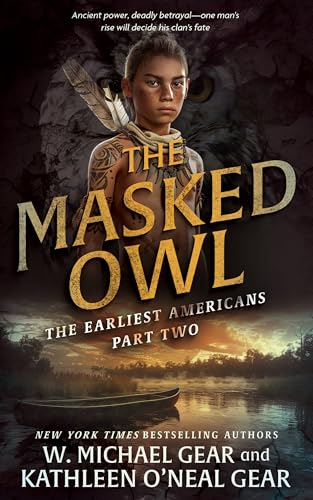 The Masked Owl (The Earliest Americans #2)