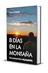 8 días en la mont...