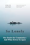 So Lonely: Our De...