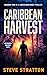 Caribbean Harvest: Shadow Tier 4
