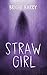 Straw Girl