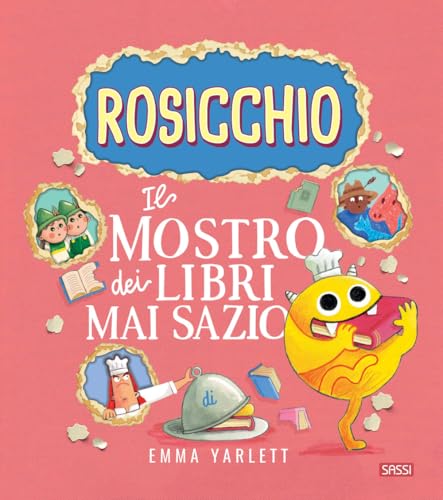 Rosicchio. Il mostro dei libri mai sazio (Hardcover)