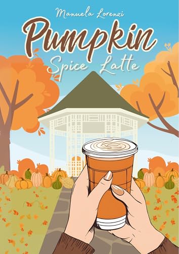 Pumpkin Spice Latte (Kindle Edition)