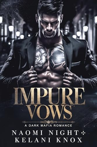 Impure Vows (Dark Mafia Duet Book 1)