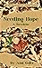 Needing Hope: A Novelette