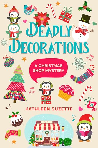 Deadly Decorations (Christmas Shop Mystery #1)