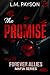 The Promise: Forever Allies...