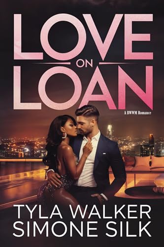 Love on Loan: A BWWM Romance (Kindle Edition)