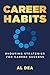 Career Habits: Enduring Str...