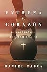 Entrena tu corazó...