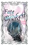 Fate of the Broken