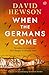 When the Germans Come