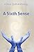 A Sixth Sense by Blue Quill Chapter