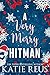 A Very Merry Hitman (Holida...