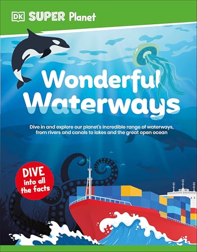 DK Super Planet Wonderful Waterways (Paperback)