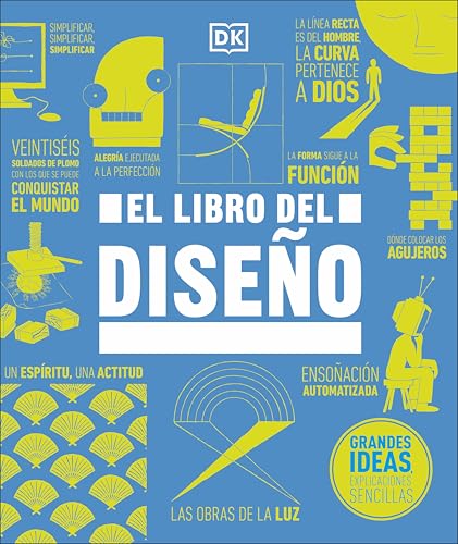 El libro del diseño (The Design Book) (DK Big Ideas) (Spanish Edition)
