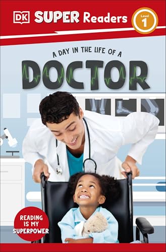 DK Super Readers Level 1 A Day in the Life of a Doctor (Paperback)
