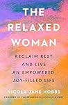 The Relaxed Woman...