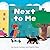 Next to Me