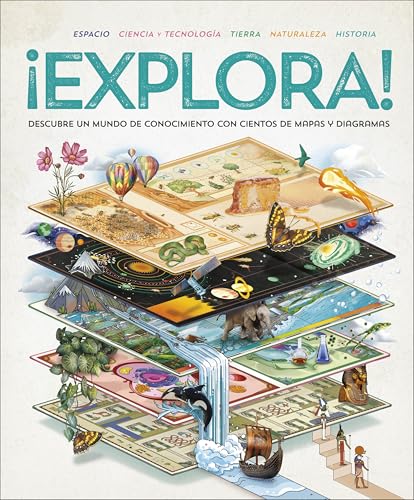 ¡Explora! (Explore): Descubre un mundo de conocimiento con cientos de mapas y diagramas (Spanish Edition)