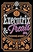 Executrix and Treats: A Swo...