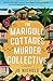 The Marigold Cottages Murde...