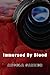 Immersed By Blood